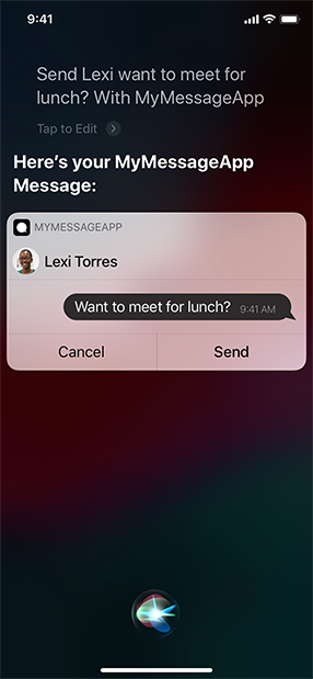 Screenshot of a shortcut that lets people dictate a message to send through a messaging app called My Message App. The screenshot shows that the user said Send Lexi Want to meet for lunch? with My Message App. The messaging app creates the dictated message and displays it in the Siri interface, which includes a Cancel and a Send button.