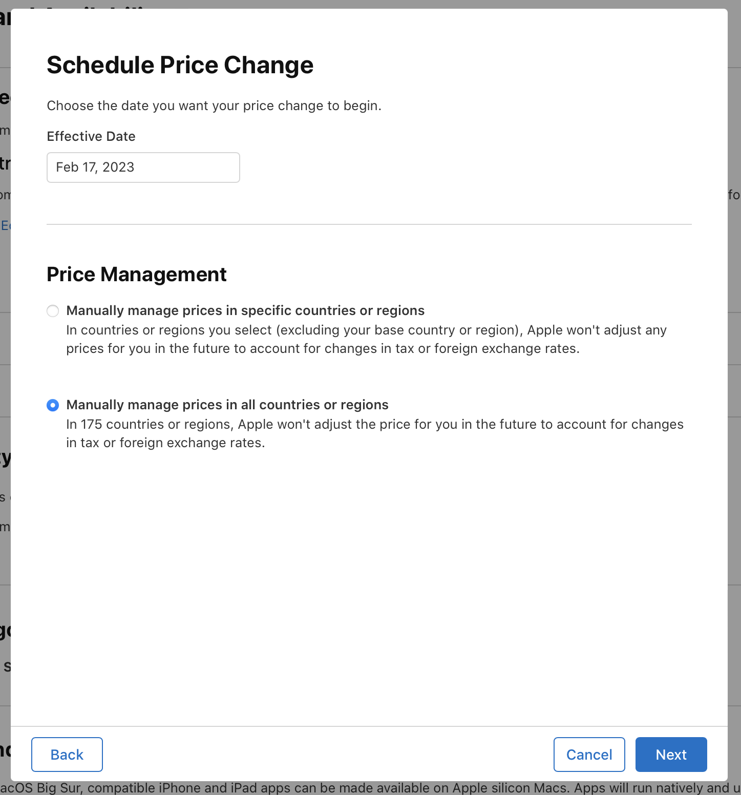 In the “Schedule Price Change” dialog, there is a section for “Effective Date” with a field to enter a date, and a “Price Management” section offering two options: “Manually manage prices in specific countries or regions” and “Manually manage in all countries or regions.” At the bottom of the dialog, the “Back” button is on the left, and the “Cancel” and “Next” buttons are on the right.)