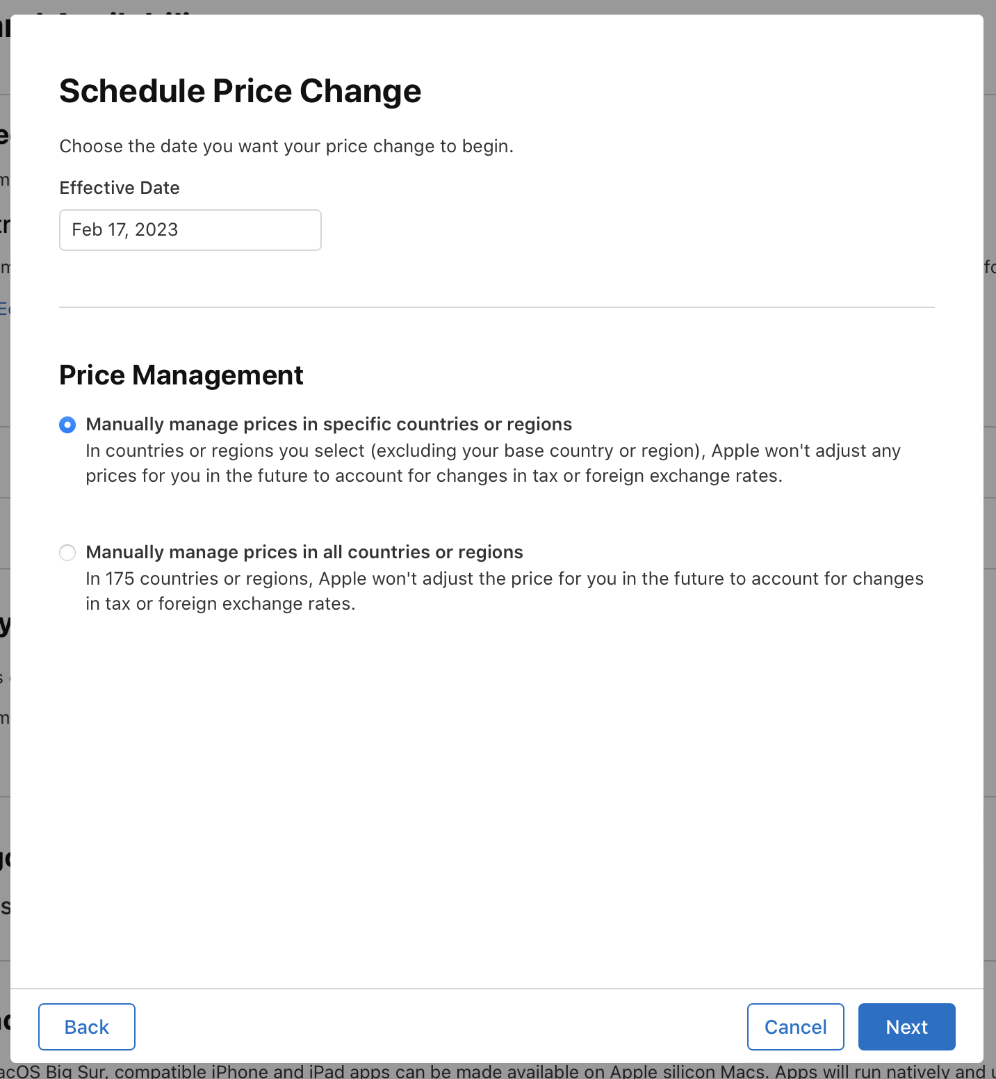 In the “Schedule Price Change” dialog, there’s a section for “Effective Date” with a field to enter a date, and a “Price Management” section offering two options: “Manually manage prices in specific countries or regions” and “Manually manage in all countries or regions.” At the bottom of the dialog, the “Back” button is on the left, and the “Cancel” and “Next” buttons are on the right.