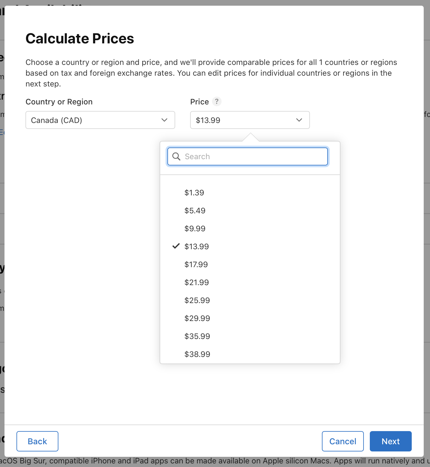 In the “Calculate Prices” dialog, there are pull-down menu for the “Country or Region” section and the “Price” section. The pull down menu under the “Price” section is open, listing a few price points. At the bottom of the dialog, the “Back” button is on the left, and the “Cancel” and “Next” buttons are on the right.