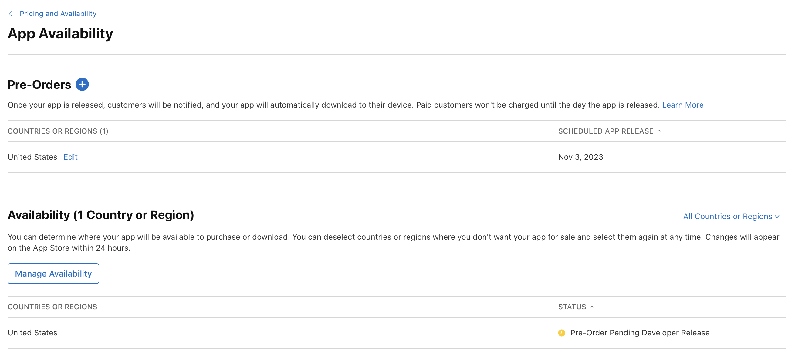 On the “App Availability” page, under the “Pre-Orders” section, the United States is listed with the app’s scheduled release date. Under the “Availability (1 Country or Region)” section, the United States is listed with the status “Pre-Order Pending Developer Release” next to it.